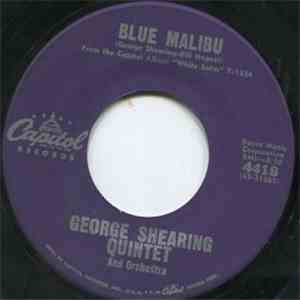 George Shearing Quintet - Blue Malibu / Honeysuckle Rose