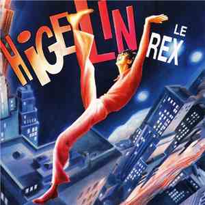 Higelin - Le Rex