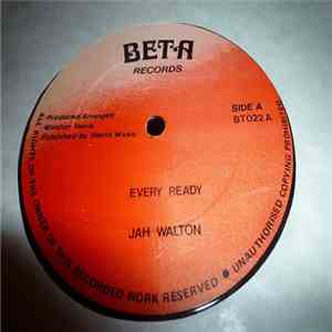 Jah Walton - Every Ready