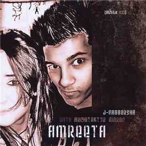J-Gabbersha With Architektor Maran - Amreeta