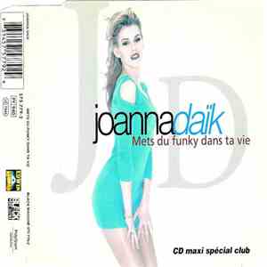 Joanna Daïk - Mets Du Funky Dans Ta Vie