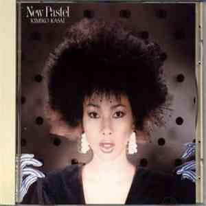 Kimiko Kasai - New Pastel
