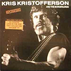 Kris Kristofferson And The Borderlords - Repossessed
