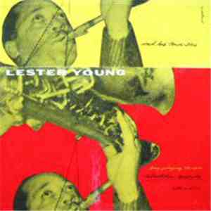 Lester Young - And His Tenor Sax
