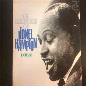 Lionel Hampton - The Golden Age Of Lionel Hampton Vol. 2
