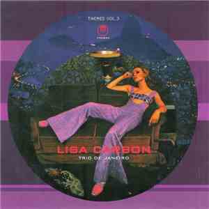 Lisa Carbon - Trio De Janeiro
