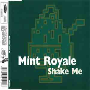 Mint Royale - Shake Me