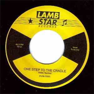 Mule Train - One Step To The Cradle