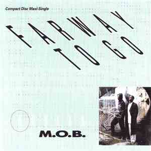 Nubian M.O.B. - Farway To Go