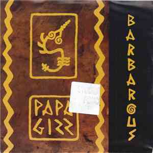 Papagizz - Barbarous