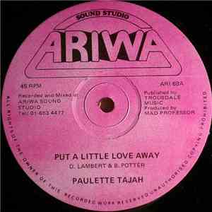 Paulette Tajah / Mad Professor - Put A Little Love Away / Funky Dub