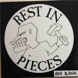 Rest In Pieces - My Rage