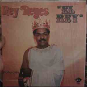 Rey Reyes - El Rey