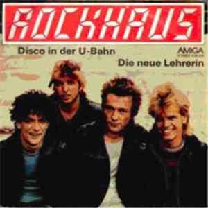 Rockhaus - Disco In Der U-Bahn / Die Neue Lehrerin