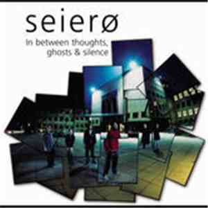 Seierø - In Between Thoughts Ghosts & Silence