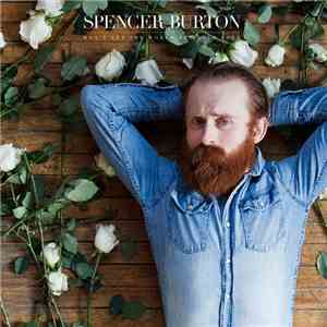 Spencer Burton - Don't Let The World See Your Love
