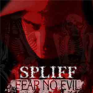 Spliff - Fear No Evil