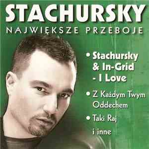 Stachursky - Największe Przeboje