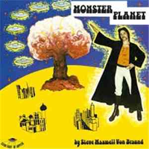 Steve Maxwell Von Braund - Monster Planet