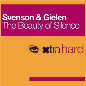 Svenson & Gielen - The Beauty Of Silence