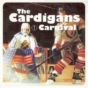 The Cardigans - Carnival