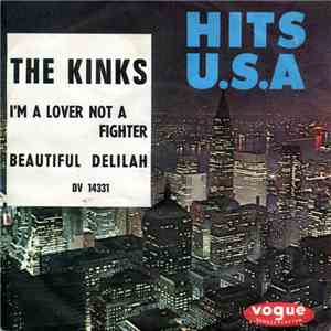 The Kinks - I'm A Lover Not A Fighter / Beautiful Delilah