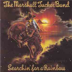 The Marshall Tucker Band - Searchin' For A Rainbow