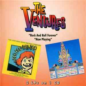 The Ventures - Rock And Roll Forever / Now Playing