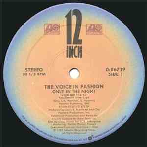 The Voice In Fashion - Only In The Night