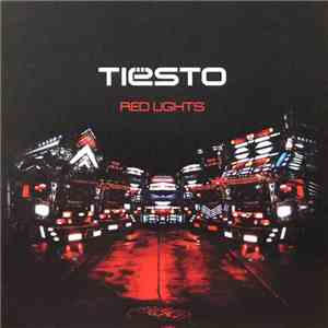 Tiësto - Red Lights