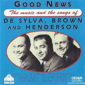 Various - Good News. The Music Of De Sylva, Brown And Henderson