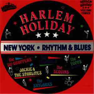 Various - Harlem Holiday : New York Rhythm & Blues Volume Three