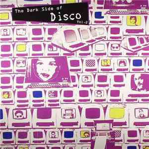 Various - The Dark Side Of Disco Vol. 2