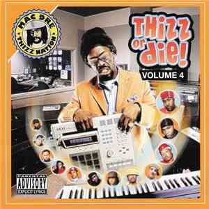Various - Thizz Or Die, Volume 4