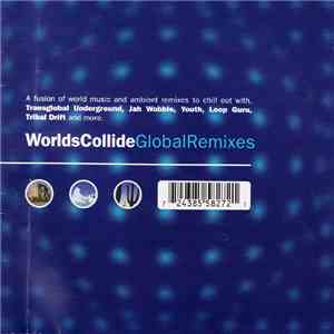 Various - Worlds Collide Global Remixes