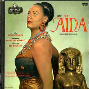 Verdi - Renata Tebaldi, Mario Del Monaco, Ebe Stignani, Chorus And Orchestr ...