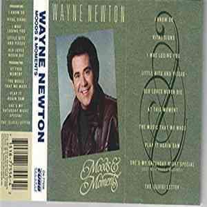 Wayne Newton - Moods & Moments