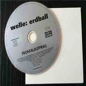 Welle: Erdball - Frontalaufprall