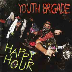 Youth Brigade - Happy Hour