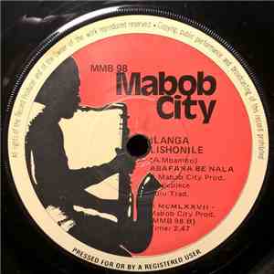 Abafana Be Nala - Sangena / Ilanga Lishonile