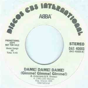 ABBA - Dame! Dame! Dame! (Gimme! Gimme! Gimme!)