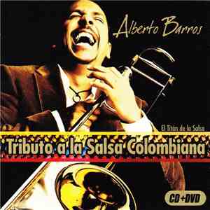 Alberto Barros - Tributo A La Salsa Colombiana