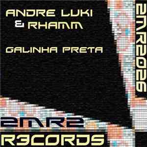 Andre Luki & Rhamm - Galinha Preta
