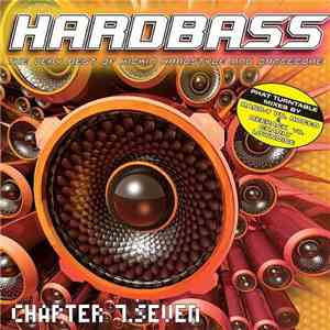 Bass-T vs. Rocco & Deepack vs. Charly Lownoise - Hardbass Chapter 7.Seven