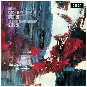 Béla Bartók, The London Symphony Orchestra, Georg Solti - Concerto For Orch ...