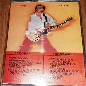 Bob Welch - Bob Welch