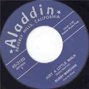 Bobby Marchan And His Band - Just A Little Walk / Have Mercy