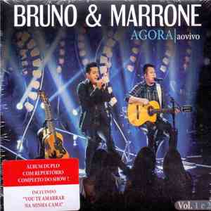 Bruno & Marrone - Agora (Ao Vivo)