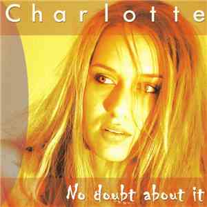 Charlotte - No Doubt About It