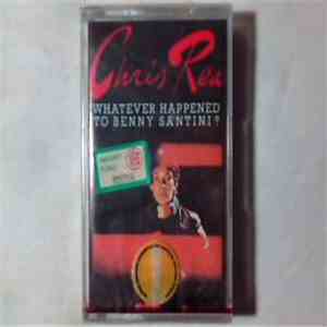 Chris Rea - Whatever Happened To Benny Santini?